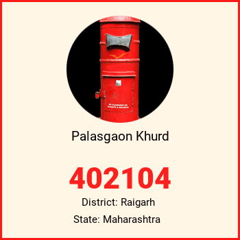 Palasgaon Khurd pin code, district Raigarh in Maharashtra