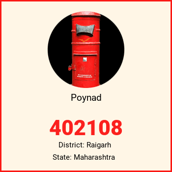 Poynad pin code, district Raigarh in Maharashtra