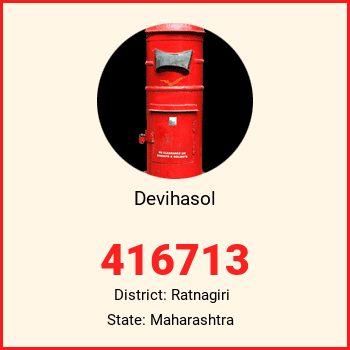 Devihasol pin code, district Ratnagiri in Maharashtra
