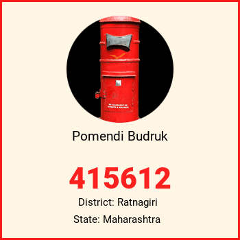 Pomendi Budruk pin code, district Ratnagiri in Maharashtra