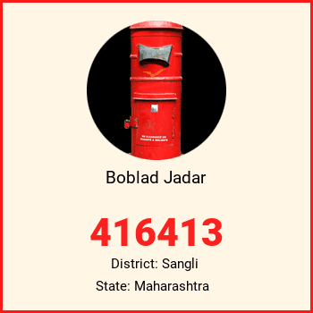 Boblad Jadar pin code, district Sangli in Maharashtra