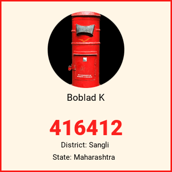 Boblad K pin code, district Sangli in Maharashtra
