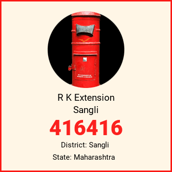 R K Extension Sangli pin code, district Sangli in Maharashtra