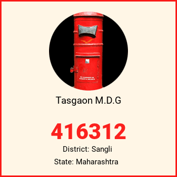 Tasgaon M.D.G pin code, district Sangli in Maharashtra