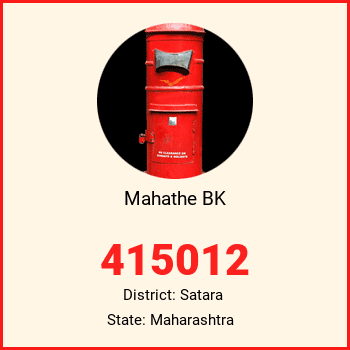Mahathe BK pin code, district Satara in Maharashtra