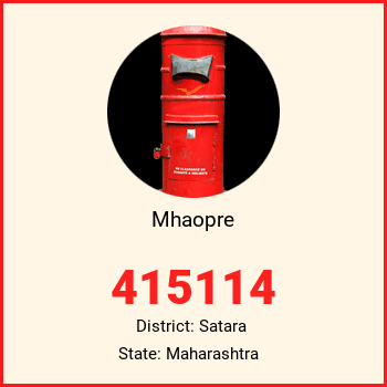 Mhaopre pin code, district Satara in Maharashtra