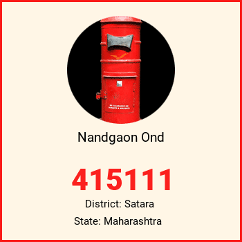 Nandgaon Ond pin code, district Satara in Maharashtra