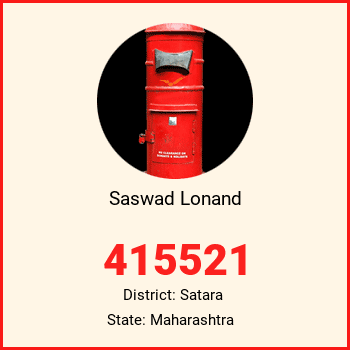 Saswad Lonand pin code, district Satara in Maharashtra