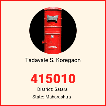 Tadavale S. Koregaon pin code, district Satara in Maharashtra