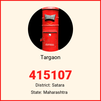 Targaon pin code, district Satara in Maharashtra