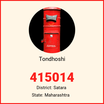 Tondhoshi pin code, district Satara in Maharashtra