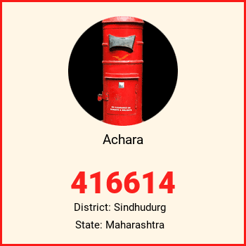 Achara pin code, district Sindhudurg in Maharashtra