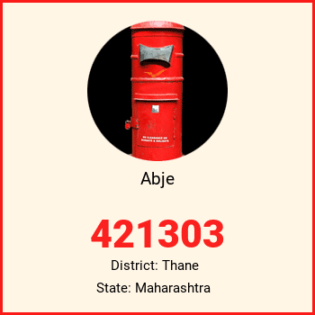 Abje pin code, district Thane in Maharashtra