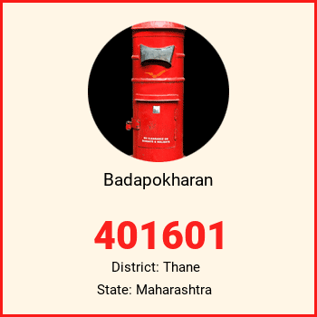 Badapokharan pin code, district Thane in Maharashtra