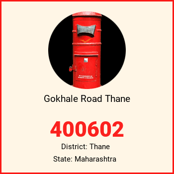 Gokhale Road Thane pin code, district Thane in Maharashtra