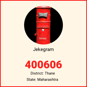 Jekegram pin code, district Thane in Maharashtra