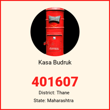 Kasa Budruk pin code, district Thane in Maharashtra