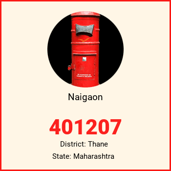 Naigaon pin code, district Thane in Maharashtra