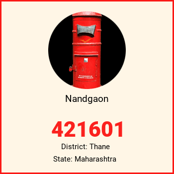 Nandgaon pin code, district Thane in Maharashtra