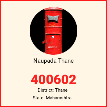 Naupada Thane pin code, district Thane in Maharashtra