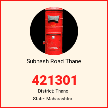 Subhash Road Thane pin code, district Thane in Maharashtra