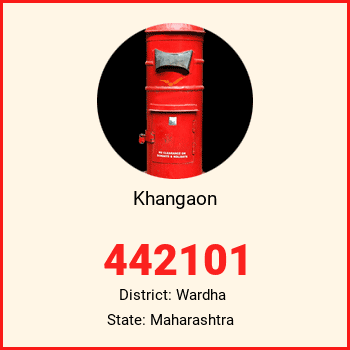 Khangaon pin code, district Wardha in Maharashtra