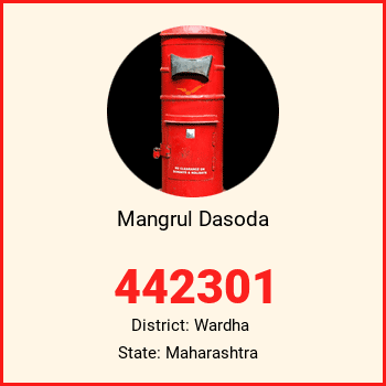 Mangrul Dasoda pin code, district Wardha in Maharashtra