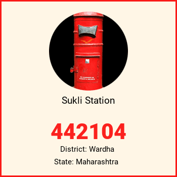 Sukli Station pin code, district Wardha in Maharashtra