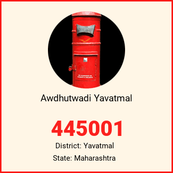 Awdhutwadi Yavatmal pin code, district Yavatmal in Maharashtra
