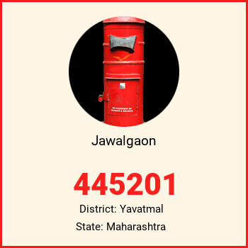Jawalgaon pin code, district Yavatmal in Maharashtra