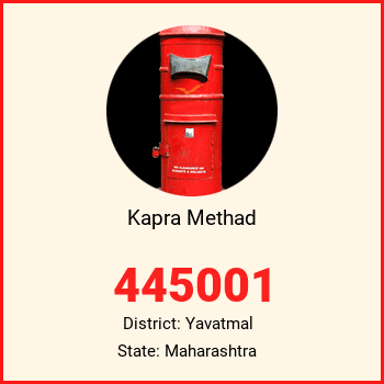 Kapra Methad pin code, district Yavatmal in Maharashtra