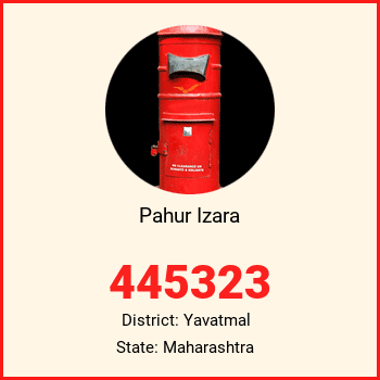 Pahur Izara pin code, district Yavatmal in Maharashtra