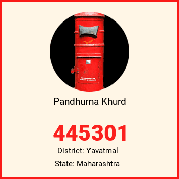 Pandhurna Khurd pin code, district Yavatmal in Maharashtra