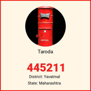 Taroda pin code, district Yavatmal in Maharashtra
