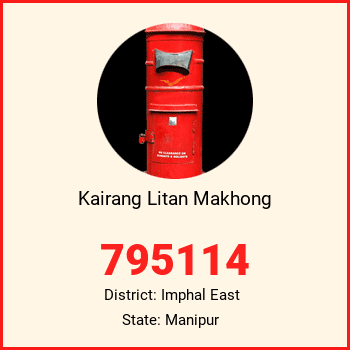 Kairang Litan Makhong pin code, district Imphal East in Manipur