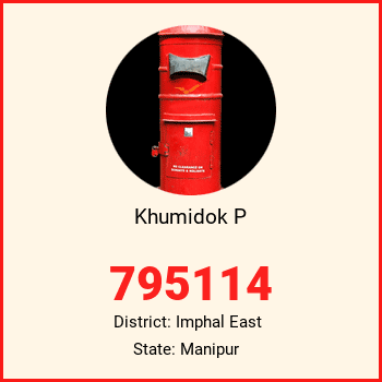 Khumidok P pin code, district Imphal East in Manipur