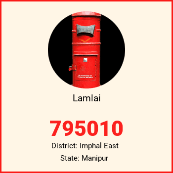 Lamlai pin code, district Imphal East in Manipur