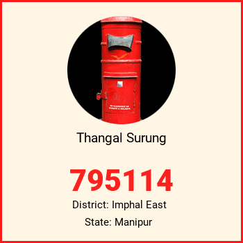 Thangal Surung pin code, district Imphal East in Manipur