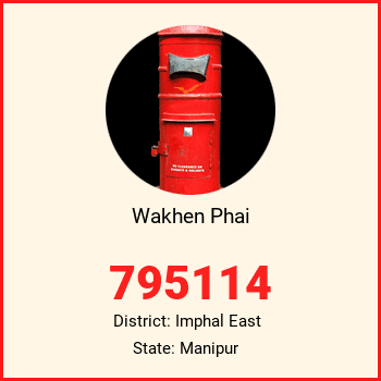 Wakhen Phai pin code, district Imphal East in Manipur