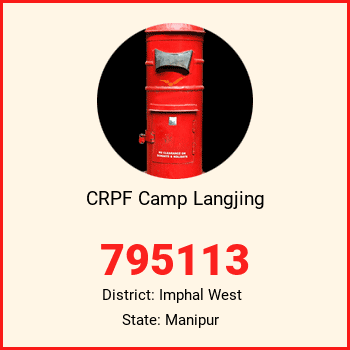 CRPF Camp Langjing pin code, district Imphal West in Manipur