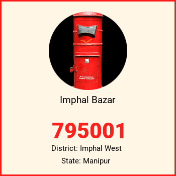 Imphal Bazar pin code, district Imphal West in Manipur