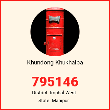 Khundong Khukhaiba pin code, district Imphal West in Manipur