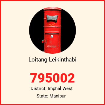 Loitang Leikinthabi pin code, district Imphal West in Manipur