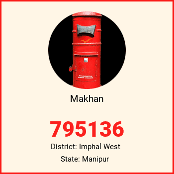 Makhan pin code, district Imphal West in Manipur