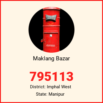 Maklang Bazar pin code, district Imphal West in Manipur
