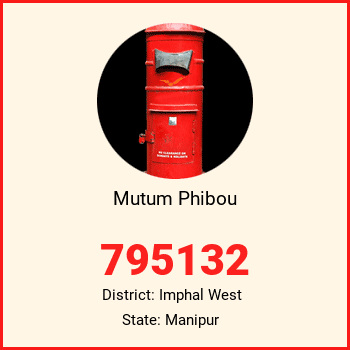 Mutum Phibou pin code, district Imphal West in Manipur