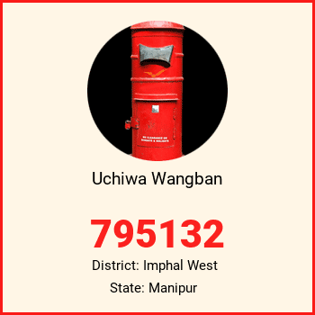 Uchiwa Wangban pin code, district Imphal West in Manipur