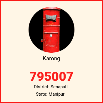 Karong pin code, district Senapati in Manipur