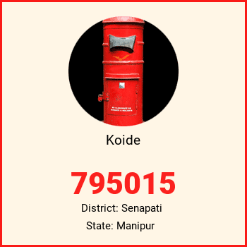 Koide pin code, district Senapati in Manipur