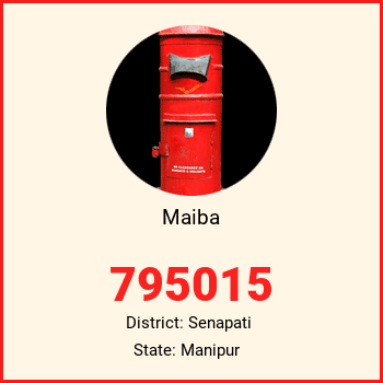 Maiba pin code, district Senapati in Manipur